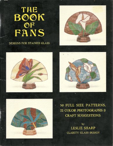9781878331014: Book of Fans Designs for Stained Glass [Taschenbuch] by Sharp, Leslie