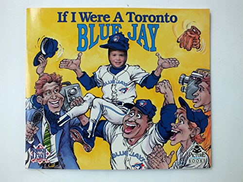 Beispielbild fr If I Were a Toronto Blue Jay zum Verkauf von ThriftBooks-Atlanta