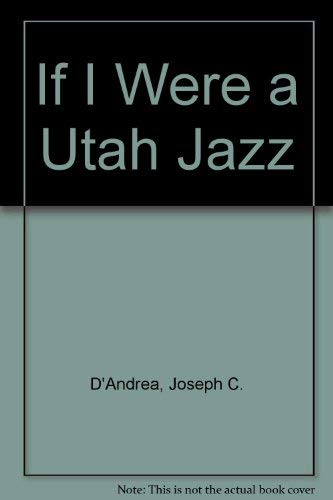 Stock image for If I Were a Utah Jazz for sale by Blindpig Books