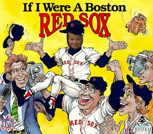 9781878338587: If I Were a Boston Red Sox