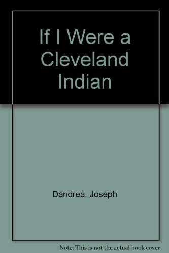 Beispielbild fr If I Were a Cleveland Indian zum Verkauf von Irish Booksellers