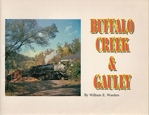 Stock image for Buffalo Creek & Gauley for sale by My Dead Aunt's Books