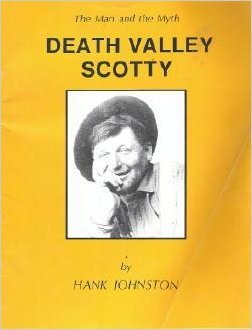 Imagen de archivo de Death Valley Scotty;: The man and the myth a la venta por Half Price Books Inc.