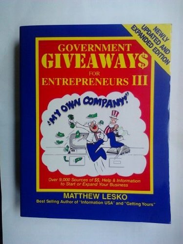 Imagen de archivo de Government Giveaways for Entrepreneurs III a la venta por Wonder Book