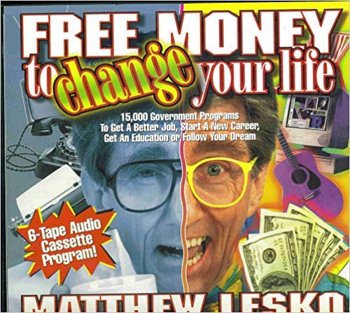 Stock image for Free Money to Change your life for sale by HPB-Red