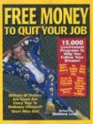 Imagen de archivo de Free Money to Quit Your Job a la venta por Ergodebooks