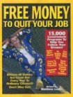 Stock image for Free Money to Quit Your Job for sale by Ergodebooks