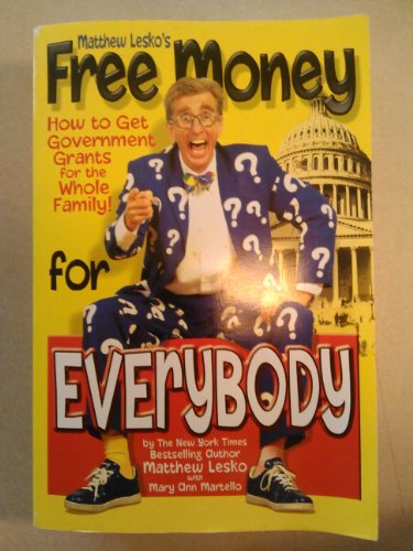 Imagen de archivo de Free Money for Everybody a la venta por Half Price Books Inc.