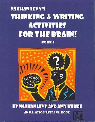 Imagen de archivo de Thinking & Writing Activities for the Brain : Book 2 a la venta por Inga's Original Choices