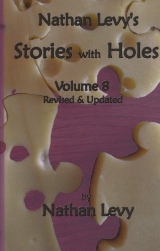 Nathan Levy's Stories With Holes Volume 8 Revised & Updated (9781878347657) by Nathan Levy