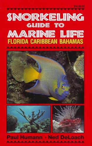 Beispielbild fr Snorkeling Guide to Marine Life Florida, Caribbean, Bahamas zum Verkauf von Wonder Book