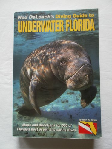 Beispielbild fr Ned Deloach's Diving Guide to Underwater Florida zum Verkauf von Orion Tech