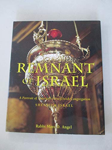 Beispielbild fr Remnant of Israel a Portrait of Americas First Jewish Congregation zum Verkauf von Better World Books