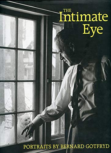 Stock image for Intimate Eye: Portraits by Bernard Gotfryd for sale by HPB Inc.