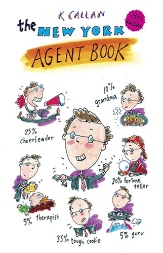 Stock image for The New York Agent Book : Get the Agent You Need for the Career You Want for sale by Better World Books