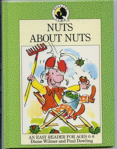 Imagen de archivo de Nuts about Nuts a la venta por ThriftBooks-Dallas