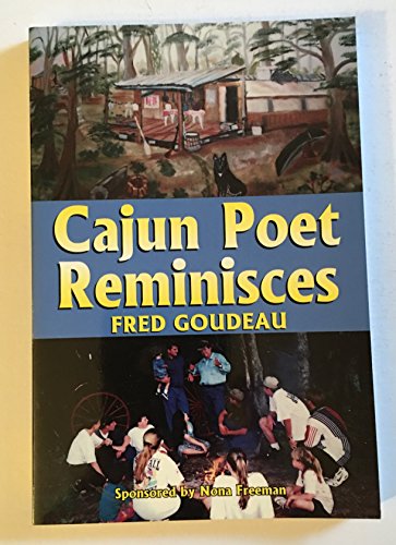 Beispielbild fr Cajun Poet Reminisces zum Verkauf von -OnTimeBooks-