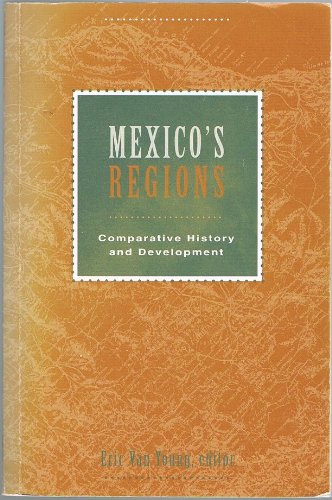 9781878367105: Mexico's Regions Comparative History and Development