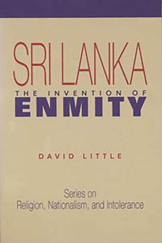 Beispielbild fr Sri Lanka : The Invention of Enmity zum Verkauf von Better World Books
