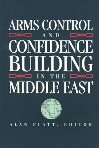 Beispielbild fr Arms Control and Confidence Building in the Middle East zum Verkauf von Ground Zero Books, Ltd.