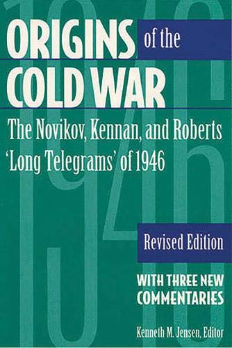 Stock image for Origins of the Cold War: The Novikov, Kennan, and Roberts 'Long Telegrams' of 1946 for sale by More Than Words