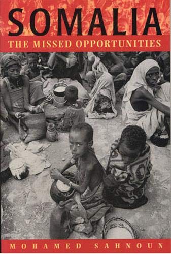 Beispielbild fr Somalia : The Missed Opportunities zum Verkauf von Better World Books