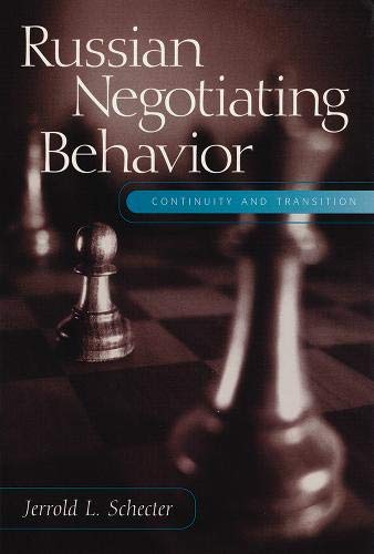 Stock image for Russian Negotiating Behavior : Continuity and Transition (Cross-Cultural Negotiation Books) for sale by Ergodebooks