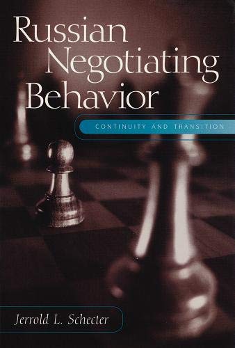 Stock image for Russian Negotiating Behavior: Continuity and Transition (Cross-Cultural Negotiation Books) for sale by Save With Sam