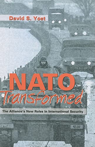 Beispielbild fr NATO Transformed : The Alliance's New Roles in International Security zum Verkauf von Better World Books