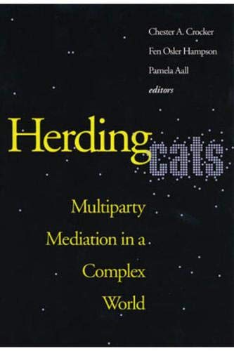 9781878379931: Herding Cats: Multiparty Mediation in a Complex World