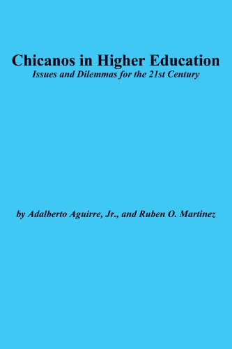 Stock image for Chicanos in Higher Education Vol. 22 : Issues and Dilemmas for the 21st Century for sale by Better World Books