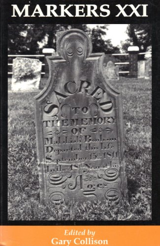 Stock image for Markers XXI. Annual Journal of the Association for Gravestone Studies. for sale by Anthony Spranger