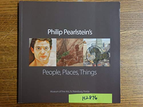 Imagen de archivo de Philip Pearlstein's People, Places, Things a la venta por Montana Book Company