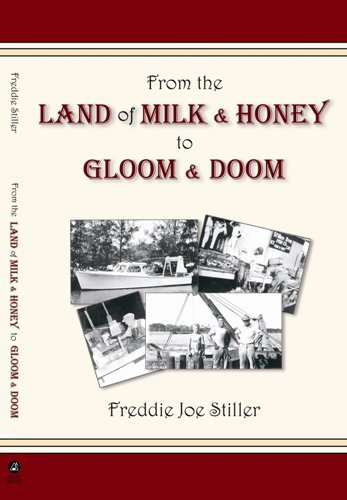 9781878398802: From the Land of Milk & Honey to Gloom & Doom