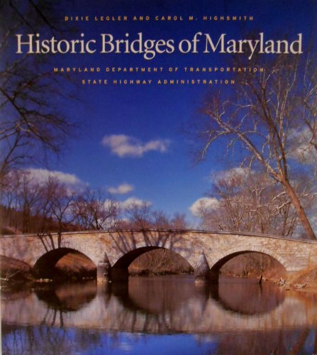 Imagen de archivo de Historic bridges of Maryland a la venta por SecondSale