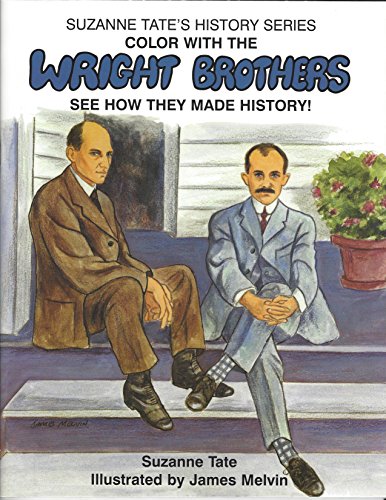 Beispielbild fr Color with the Wright Brothers: See How They Made History zum Verkauf von Wonder Book