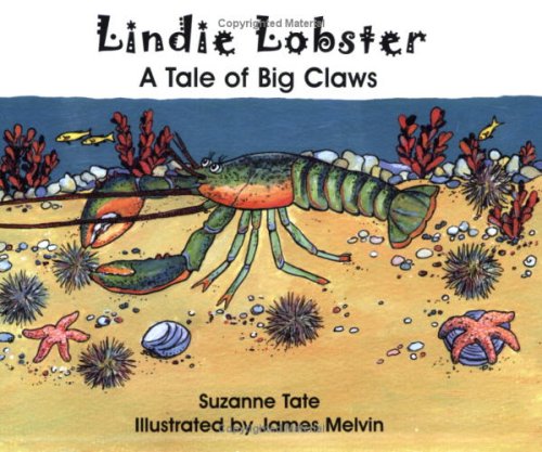 Beispielbild fr Lindie Lobster, A Tale of Big Claws zum Verkauf von SecondSale