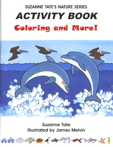 9781878405586: Suzanne Tate's Nature Series Activity Book, Coloring and More! by Suzanne Tate (2010) Paperback