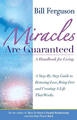 Beispielbild fr Miracles Are Guaranteed: A handbook for living zum Verkauf von Ammareal