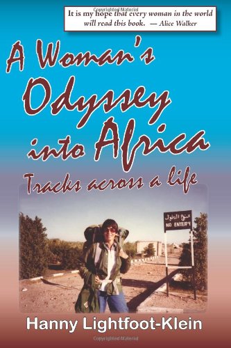 A Woman's Odyssey Into Africa (9781878411211) by Lightfoot-Klein, Hanny