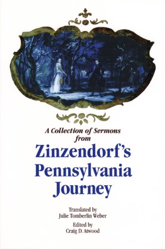 9781878422644: A Collection of Sermons From Zinzendorf's Pennsylvania Journey