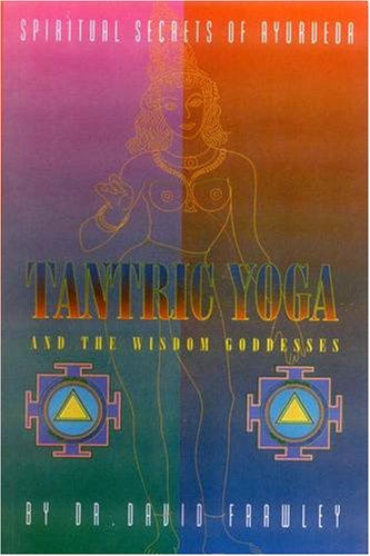 9781878423177: Tantric Yoga and the Wisdom Goddesses
