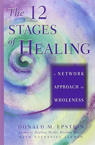Imagen de archivo de The 12 Stages of Healing: A Network Approach to Wholeness a la venta por Off The Shelf