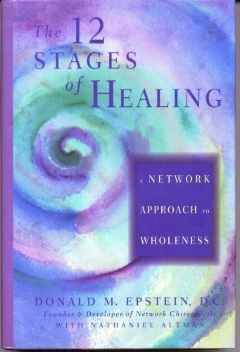 Beispielbild fr The Twelve Stages of Healing: A Network to Wholeness zum Verkauf von Ergodebooks
