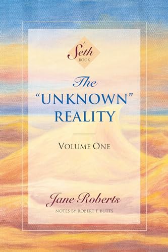 UNKNOWN REALITY, VOL.1--A SETH BOOK (notes by Robert F. Butts) (reissue)