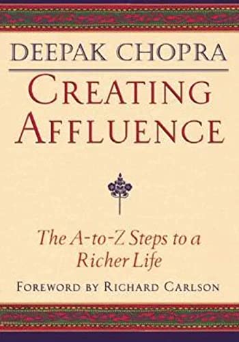 Stock image for Creating Affluence: The A-to-Z Steps to a Richer Life for sale by SecondSale