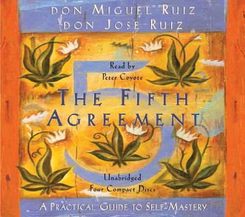 Imagen de archivo de The Fifth Agreement: A Practical Guide to Self-Mastery a la venta por SecondSale