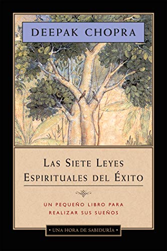 Stock image for Las siete leyes espirituales del xito - Una hora de sabidura: Un pequeo libro para realizar sus sueos (Spanish Edition) for sale by Goodwill Books