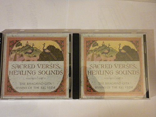 Stock image for Sacred Verses, Healing Sounds, Volumes I and II: The Bhagavad Gita, Hymns of the Rig Veda for sale by Irish Booksellers