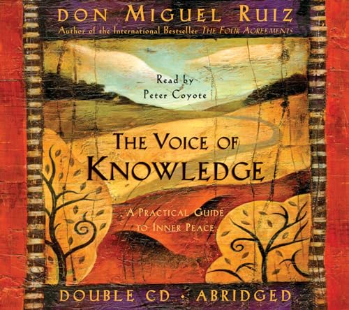 Stock image for The Voice of Knowledge : A Practical Guide to Inner Peace (Toltec Wisdom) for sale by HPB Inc.